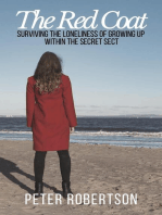 The Red Coat: Surviving the Loneliness of Growing Up Within "The Secret Sect"