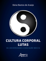 Cultura Corporal Lutas: Da Universidade à Educação Básica