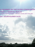 A Journey of the Fated Conqueror Part 1 Mortal Realm Chapter 6 the Knowledge, Cultivation Levels and a New Plan