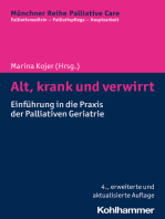 Alt, krank und verwirrt: Einführung in die Praxis der Palliativen Geriatrie