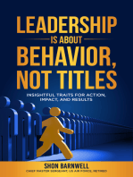 Leadership Is About Behavior, Not Titles: Insightful Traits for Action, Impact, and Results