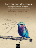 Escribir con dos voces: Bilingüísmo, contacto idiomático y autotraducción en literaturas ibéricas