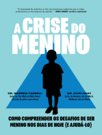 A Crise do Menino: Como compreender os desafios de ser menino nos dias de hoje (e ajudá-lo)