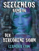 Seelenlos Band 06: Der verlorene Sohn