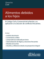 Alimentos debidos a los hijos: El Código Civil y Comercial de la Nación y su aplicación a la solución de conflictos frecuentes