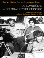 De compañero a contrarrevolucionario: La Revolución cubana y el cine de Tomás Gutiérrez Alea