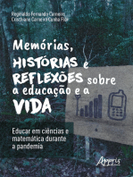 Memórias, Histórias e Reflexões sobre a Educação e a Vida: Educar em Ciências e Matemática Durante a Pandemia