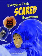 Everyone Feels Scared Sometimes