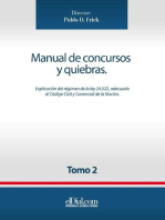 Manual de concursos y quiebras - Tomo 2: Explicación de la Ley 24.552, adecuada al Código Civil y Comercial de la Nación