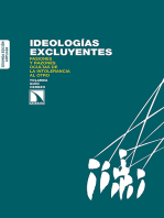 Ideologías excluyentes: Pasiones y razones ocultas de la intolerancia al otro