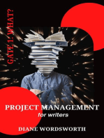 Project Management for Writers: Gate 1 – What?: Wordsworth Writers' Guides, #2