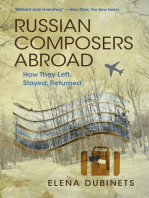 Russian Composers Abroad: How They Left, Stayed, Returned
