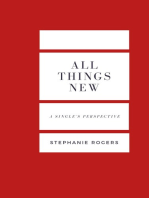 All Things New: A Single's Perspective