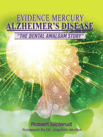 EVIDENCE MERCURY CAUSES ALZHEIMER'S DISEASE