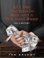 All the Cardinal's Men and a Few Good Nuns: The Symptoms