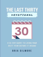 The Last Thirty Devotional: A 30-day Guide to Living your Best Year Before it Begins