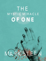 The Mystic Miracle of One