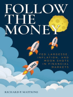 Follow the Money: Fed Largesse, Inflation, and Moon Shots in Financial Markets