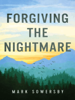 Forgiving the Nightmare