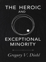 The Heroic and Exceptional Minority: A Guide to Mythological Self-Awareness and Growth