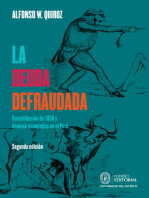 La deuda defraudada: Consolidación de 1850 y dominio económico en el Perú