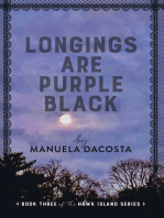 Longings Are Purple Black: Book Three of the Hawk Island Series