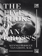 The Five Books of Van Gross's