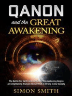Qanon And The Great Awakening: The Battle For Earth And Our Souls: The Awakening Begins An Enlightening Analysis About What Is Wrong In Our Society