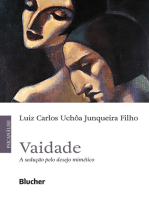 Vaidade: A sedução pelo desejo mimético