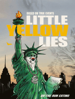 Little yellow lies: On the run eating