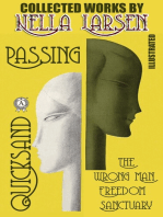 Collected works by Nella Larsen: Passing, Quicksand, The Wrong Man, Freedom, Sanctuary