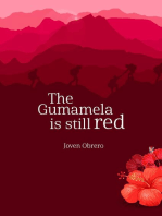 The Gumamela Is Still Red
