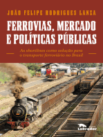 Ferrovias, mercado e políticas públicas: As shortlines como solução para o transporte ferroviário no Brasil