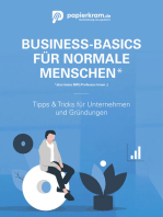 Business-Basics für normale Menschen, also keine BWL-Professor:innen ;): Tipps und Tricks für Unternehmen und Gründungen