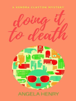 Doing It To Death: Kendra Clayton Series, #6