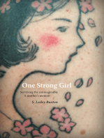 One Strong Girl: Surviving the Unimaginable, A Mother's Memoir