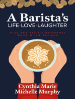 A Barista's Life Love Laughter