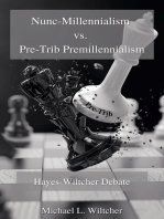 Nunc-Millennialism Vs Pre-Trib Premillennialism :Hayes-Wiltcher Debate of End-Times Events