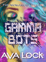 Gamma Bots: The Womanoid Diaries, #3
