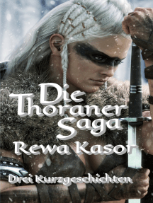 Die Thoraner-Saga: Drei Kurzgeschichten