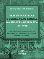 Elites políticas e legislação social na Primeira República (1891-1926)