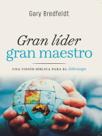 Gran líder gran maestro: Una visión bíblica para liderazgo
