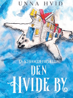 Den Hvide By: En Stavanger-fortælling