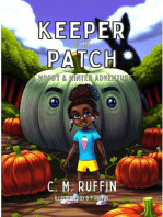 Keeper of the Patch: A Woody & Winter Adventure