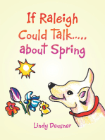 If Raleigh Could Talk….. About Spring