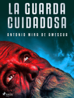 La guarda cuidadosa