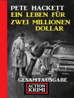 Ein Leben für zwei Millionen Dollar: Gesamtausgabe