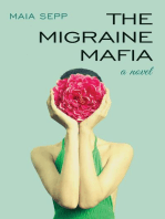 The Migraine Mafia