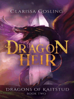 Dragon Heir: Dragons of Kaitstud, #2