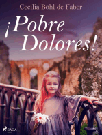 ¡Pobre Dolores!